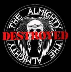 The Almighty : Destroyed